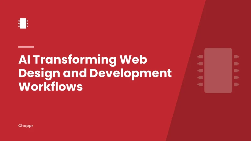 AI Transforming Web Design and Development Workflows