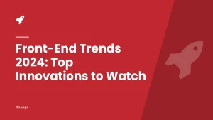 Front-End Trends 2024: Top Innovations to Watch