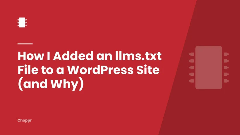 How I Added an llms.txt File to a WordPress Site (and Why)