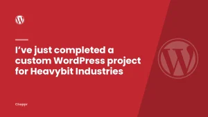 I’ve just completed a custom WordPress project for Heavybit Industries