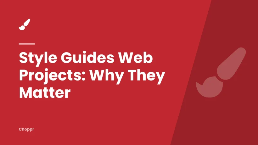 Style Guides Web Projects: Why They Matter